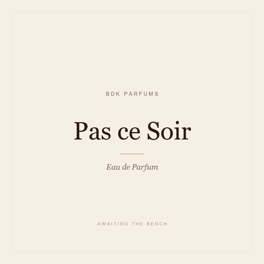 BDK Parfums Pas ce Soir EDP Decant — Travel Size Perfume Sample
