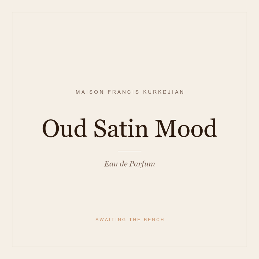 Maison Francis Kurkdjian Oud Satin Mood EDP Decant — Travel Size Perfume Sample